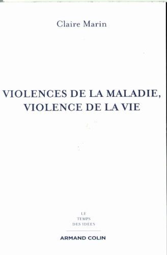 Produktbild: Violences de la maladie, violence de la vie - 2e &eacute;d