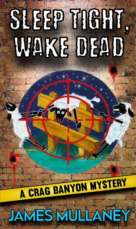 Produktbild: Sleep Tight, Wake Dead (Crag Banyon Mysteries, #9)