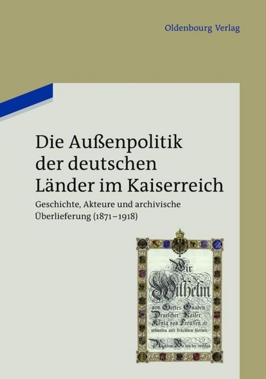 Produktbild: Die Au&szlig;enpolitik der deutschen L&auml;nder im Kaiserreich