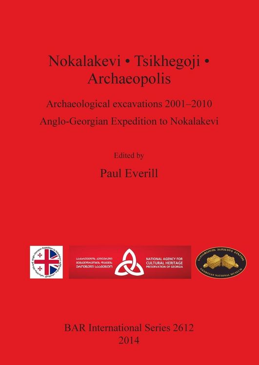 Produktbild: Nokalakevi &iquest; Tsikhegoji &iquest; Archaeopolis
