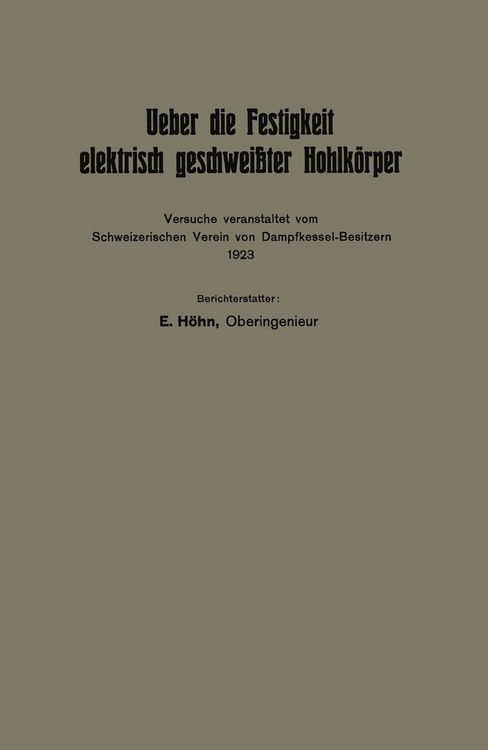 Produktbild: Ueber die Festigkeit elektrisch geschwei&szlig;ter Hohlk&ouml;rper