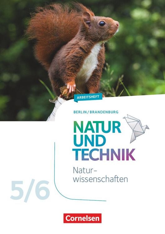 Produktbild: Natur und Technik 5./6. Schuljahr - Naturwissenschaften Neubearbeitung - Berlin/Brandenburg - Arbeitsheft