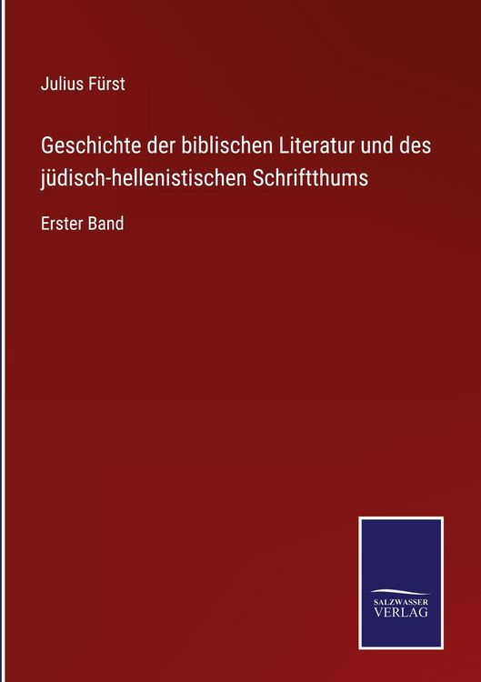 Produktbild: Geschichte der biblischen Literatur und des j&uuml;disch-hellenistischen Schriftthums