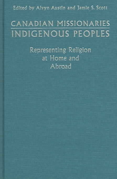 Produktbild: Canadian Missionaries, Indigenous Peoples