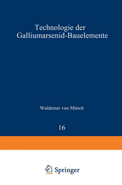Produktbild: Technologie der Galliumarsenid-Bauelemente