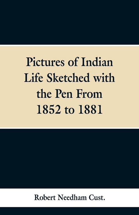 Produktbild: Pictures of Indian Life Sketched with the Pen From 1852 to 1881.