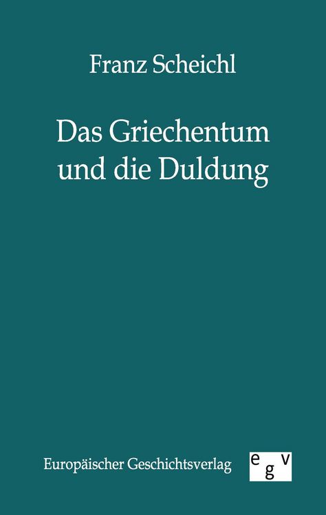Produktbild: Das Griechentum und die Duldung