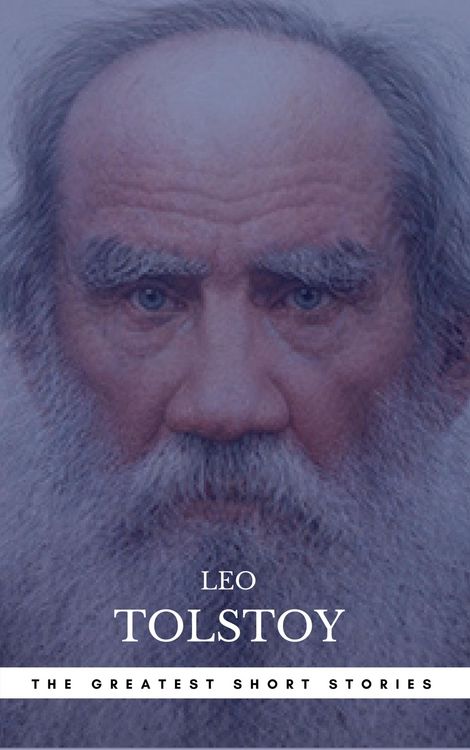 Produktbild: The Greatest Short Stories of Leo Tolstoy