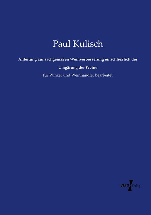 Produktbild: Anleitung zur sachgem&auml;&szlig;en Weinverbesserung einschlie&szlig;lich der Umg&auml;rung der Weine