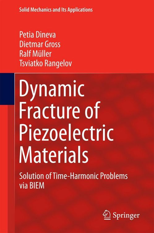 Produktbild: Dynamic Fracture of Piezoelectric Materials