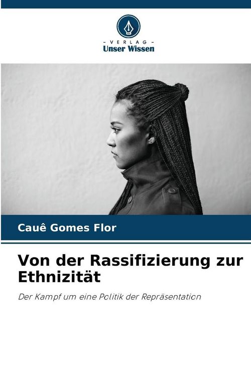 Produktbild: Von der Rassifizierung zur Ethnizit&auml;t