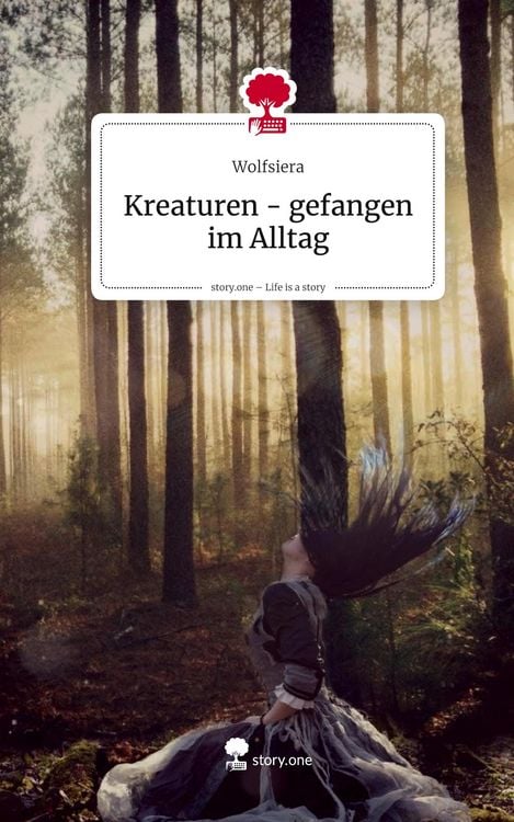 Produktbild: Kreaturen - gefangen im Alltag. Life is a Story - story.one