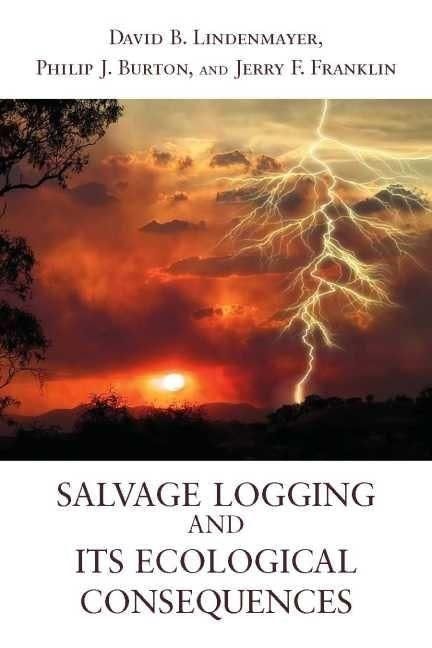 Produktbild: Salvage Logging and Its Ecological Consequences