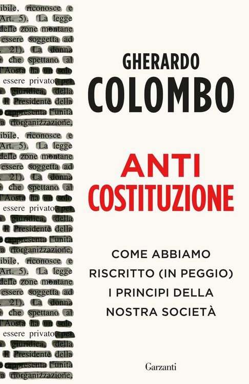 Produktbild: Anticostituzione. Come abbiamo riscritto (in peggio) i principi della nostra societ&agrave;