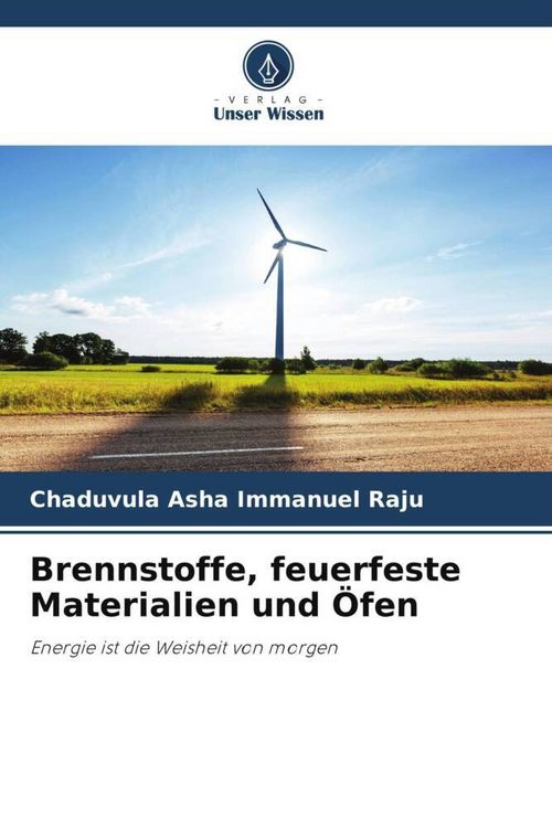 Produktbild: Brennstoffe, feuerfeste Materialien und &Ouml;fen