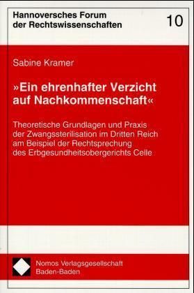 Produktbild: &raquo;Ein ehrenhafter Verzicht auf Nachkommenschaft&laquo;