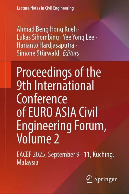 Produktbild: Proceedings of the 9th International Conference of EURO ASIA Civil Engineering Forum, Volume 2