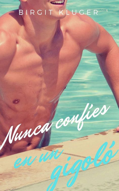 Produktbild: Nunca conf&iacute;es en un gigol&oacute;