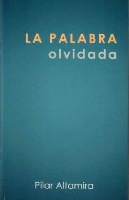 Produktbild: La palabra olvidada : el arte de la palabra