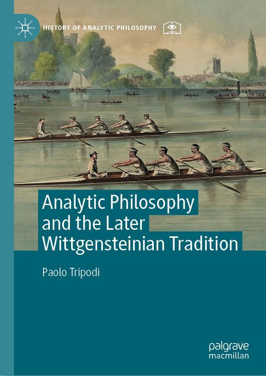 Produktbild: Analytic Philosophy and the Later Wittgensteinian Tradition