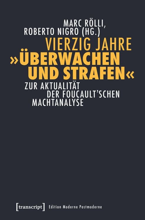 Produktbild: Vierzig Jahre &raquo;&Uuml;berwachen und Strafen&laquo;