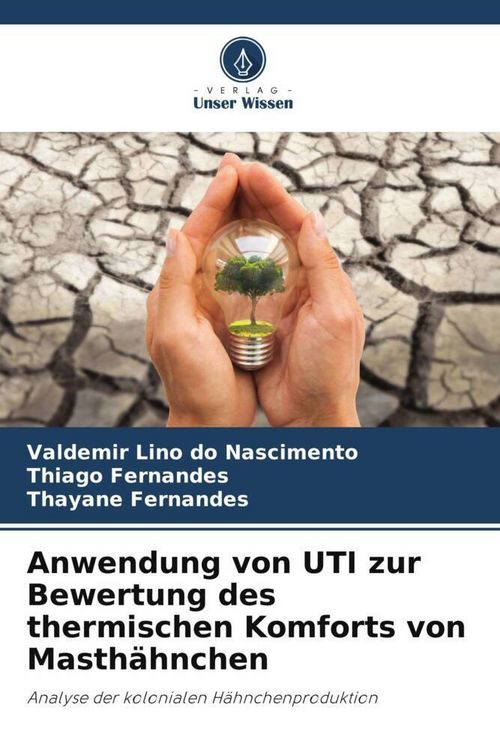 Produktbild: Anwendung von UTI zur Bewertung des thermischen Komforts von Masth&auml;hnchen