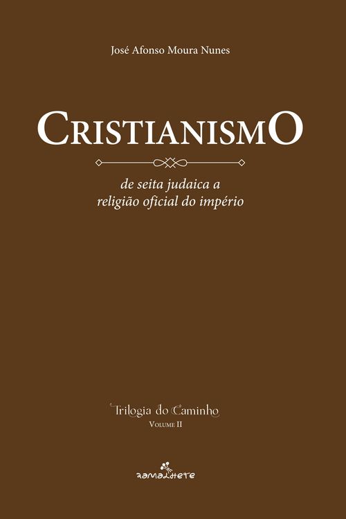 Produktbild: Cristianismo: de seita judaica a religi&atilde;o oficial do Imp&eacute;rio