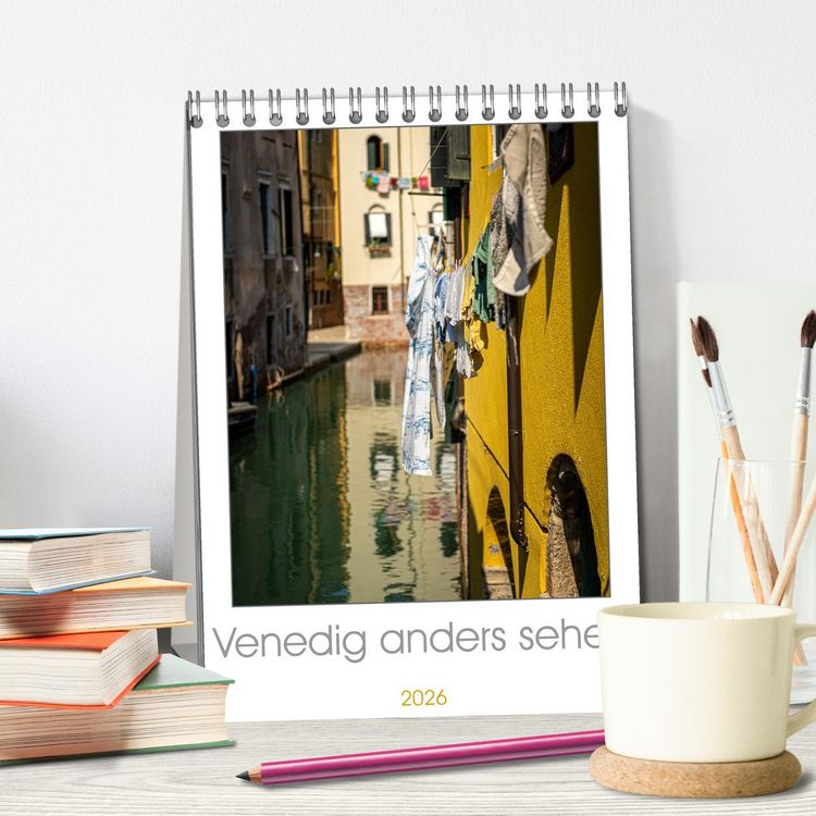 Produktbild: Venedig anders sehen (Tischkalender 2026 DIN A5 hoch), CALVENDO Monatskalender