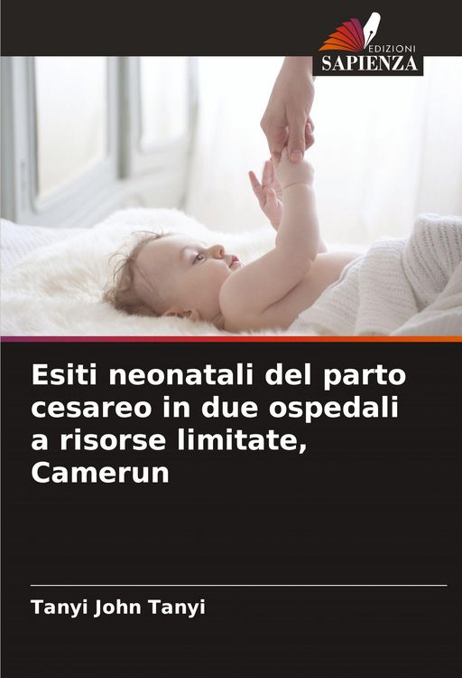 Produktbild: Esiti neonatali del parto cesareo in due ospedali a risorse limitate, Camerun