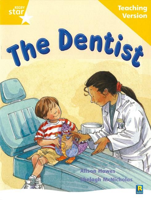 Produktbild: Rigby Star Guided Reading Yellow Level: The Dentist Teaching Version