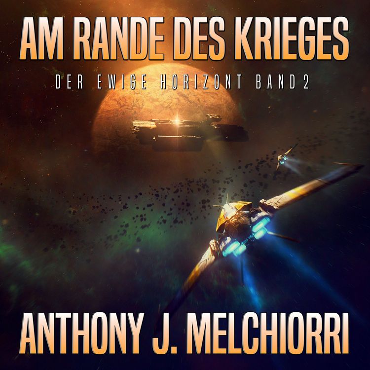 Produktbild: Am Rande des Krieges (Der ewige Horizont, Band 2)