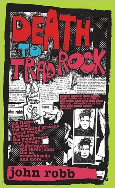 Produktbild: Robb, J: Death To Trad Rock