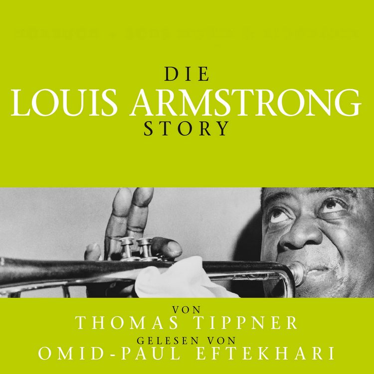 Produktbild: Die Louis Armstrong Story - Biografie