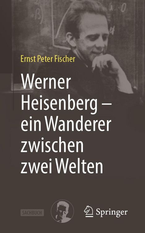Produktbild: Werner Heisenberg - ein Wanderer zwischen zwei Welten