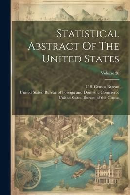 Produktbild: Statistical Abstract Of The United States; Volume 20