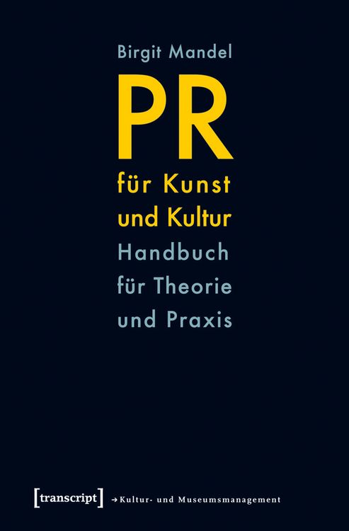 Produktbild: PR f&uuml;r Kunst und Kultur