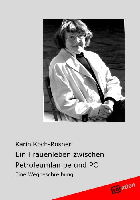 Produktbild: Ein Frauenleben zwischen Petroleumlampe und PC