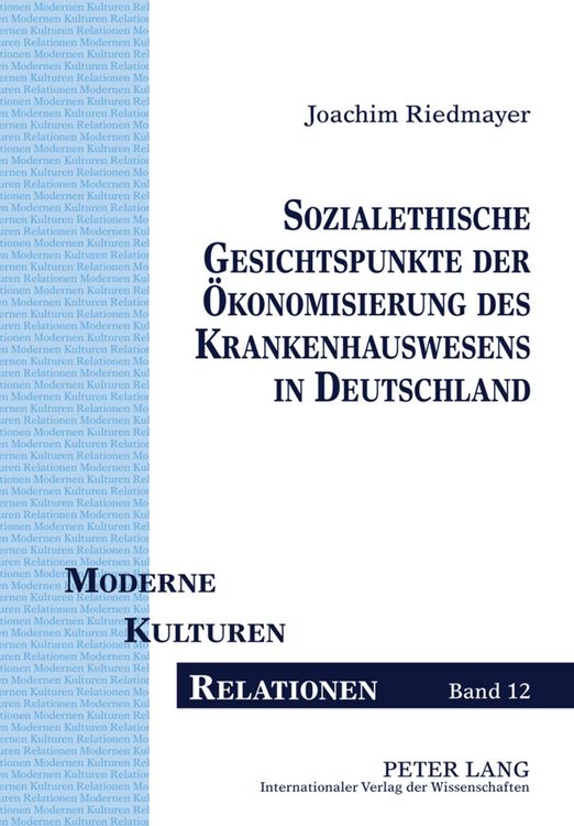 Produktbild: Sozialethische Gesichtspunkte der Oekonomisierung des Krankenhauswesens in Deutschland