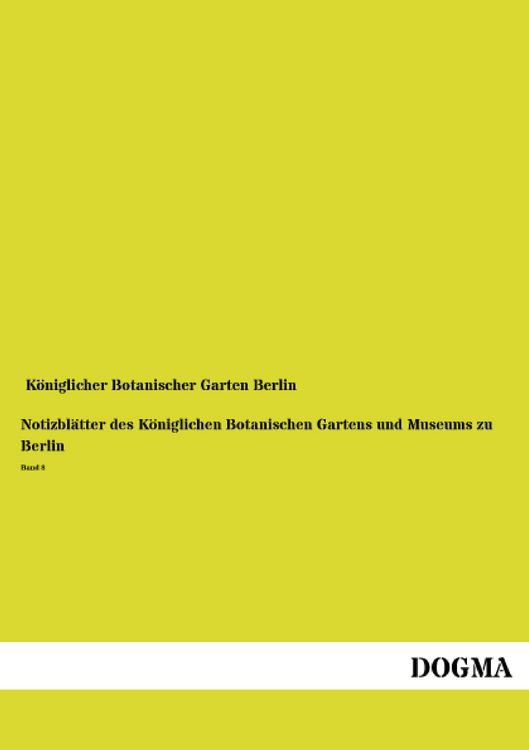Produktbild: Notizbl&auml;tter des K&ouml;niglichen Botanischen Gartens und Museums zu Berlin