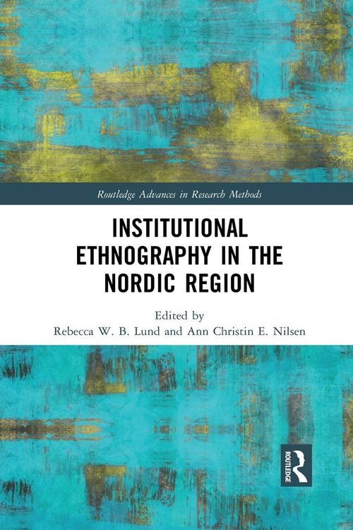 Produktbild: Institutional Ethnography in the Nordic Region