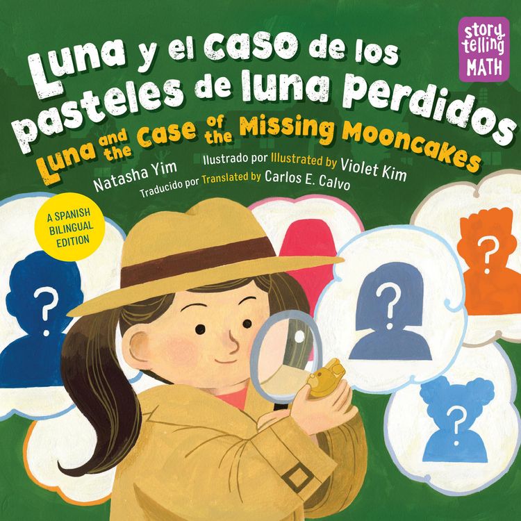 Produktbild: Luna y el caso de los pasteles de luna perdidos / Luna and the Case of the Missing Mooncakes (Spanish Bilingual Edition)