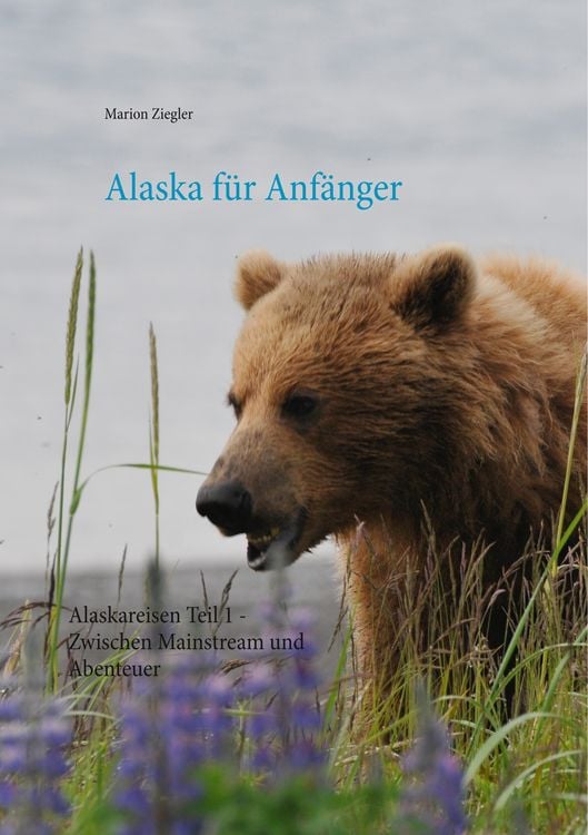 Produktbild: Alaska f&uuml;r Anf&auml;nger