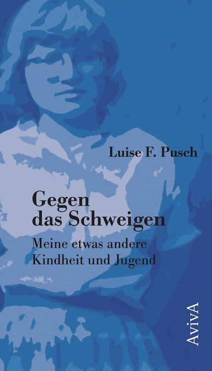 Produktbild: Gegen das Schweigen: Meine etwas andere Kindheit und Jugend