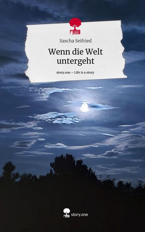 Produktbild: Wenn die Welt untergeht. Life is a Story - story.one