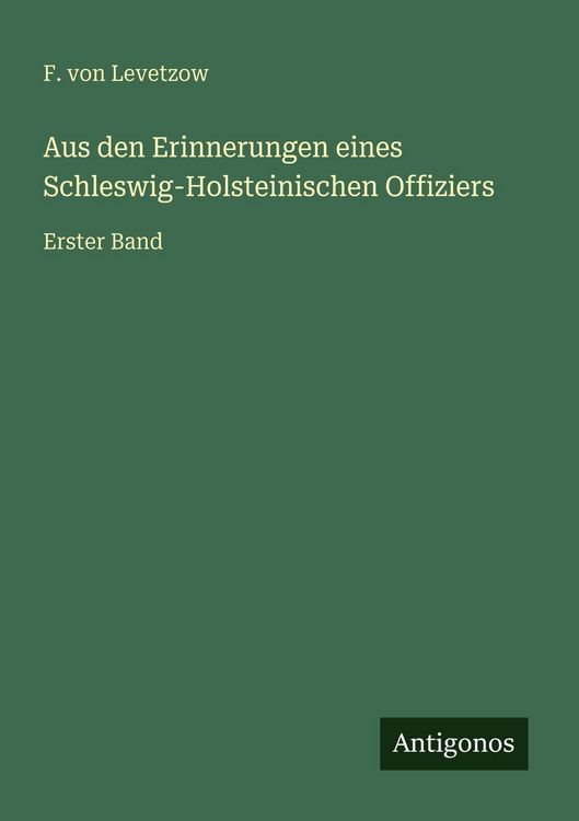 Produktbild: Aus den Erinnerungen eines Schleswig-Holsteinischen Offiziers