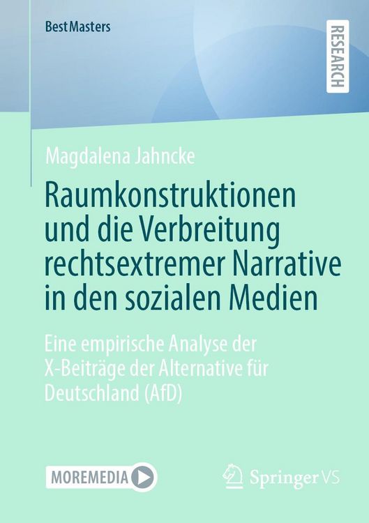 Produktbild: Raumkonstruktionen und die Verbreitung rechtsextremer Narrative in den sozialen Medien