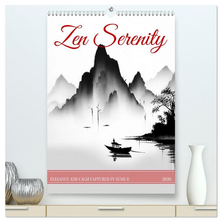 Produktbild: Zen Serenity (High Quality Premium Wall Calendar 2026 DIN A2 portrait),CALVENDO 12 Month Wall Calendar