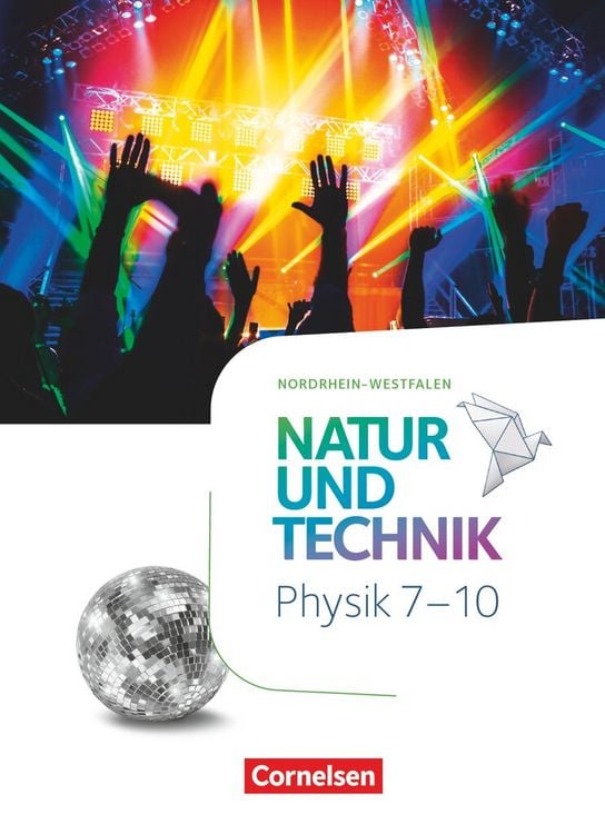 Produktbild: Natur und Technik - Physik Neubearbeitung - Nordrhein-Westfalen - 7.-10. Schuljahr