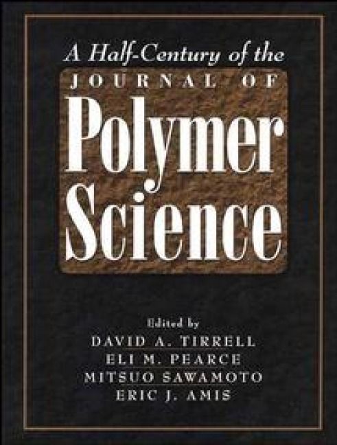 Produktbild: A Half-Century of the Journal of Polymer Science