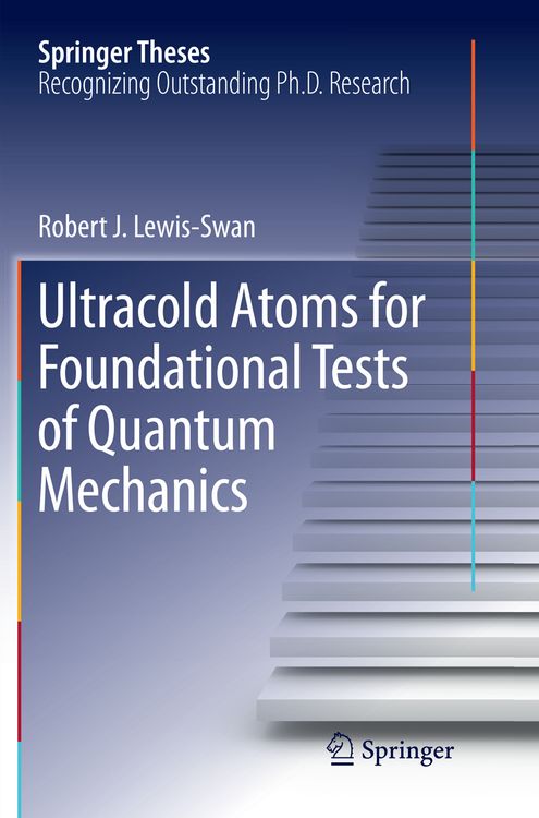 Produktbild: Ultracold Atoms for Foundational Tests of Quantum Mechanics